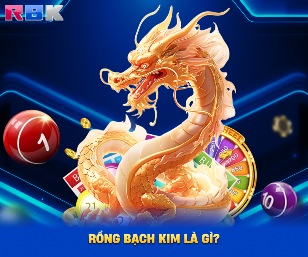 Rồng bạch kim là gì ?